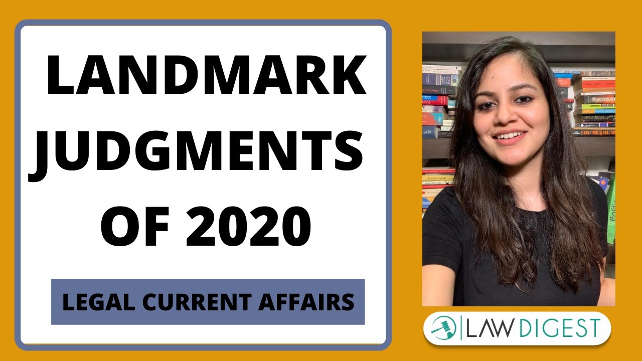 Landmark Judgments of 2020 Part 1 | DU LLB, BHU LLB, MHCET, CLAT, AILET