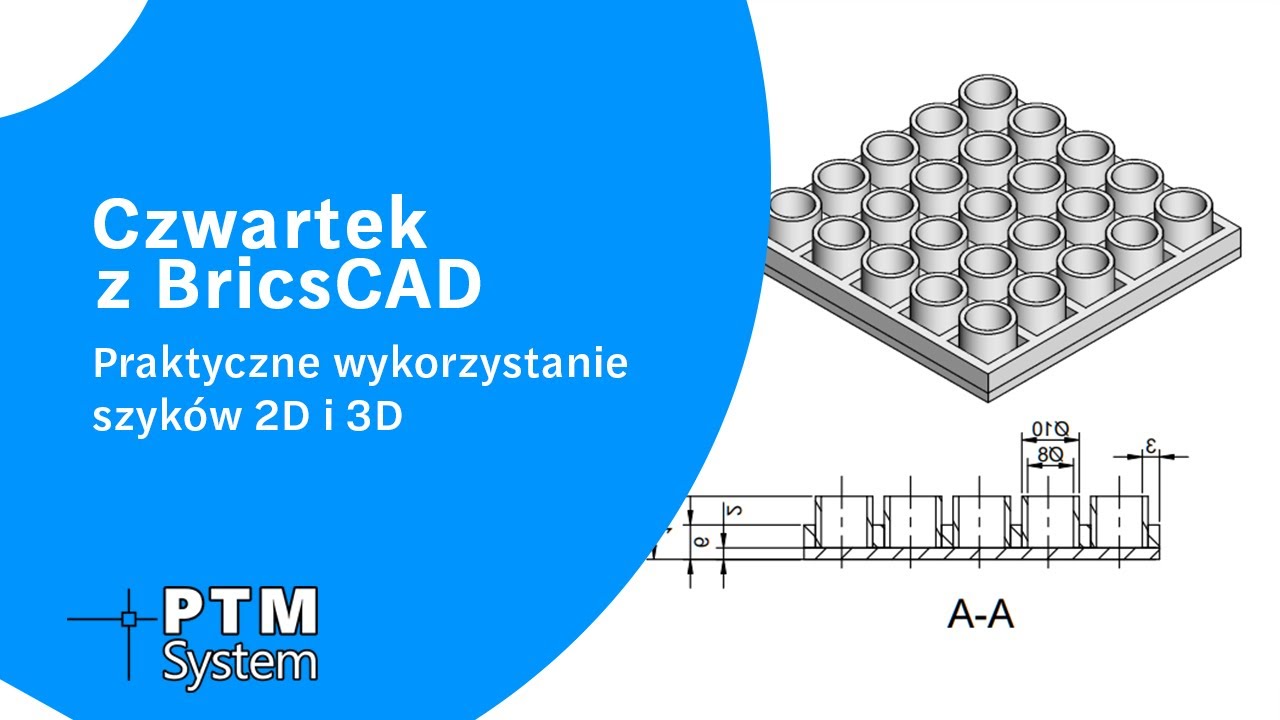 Praktyczne wykorzystanie szyków 2D i 3D | Czwartek z BricsCAD #28