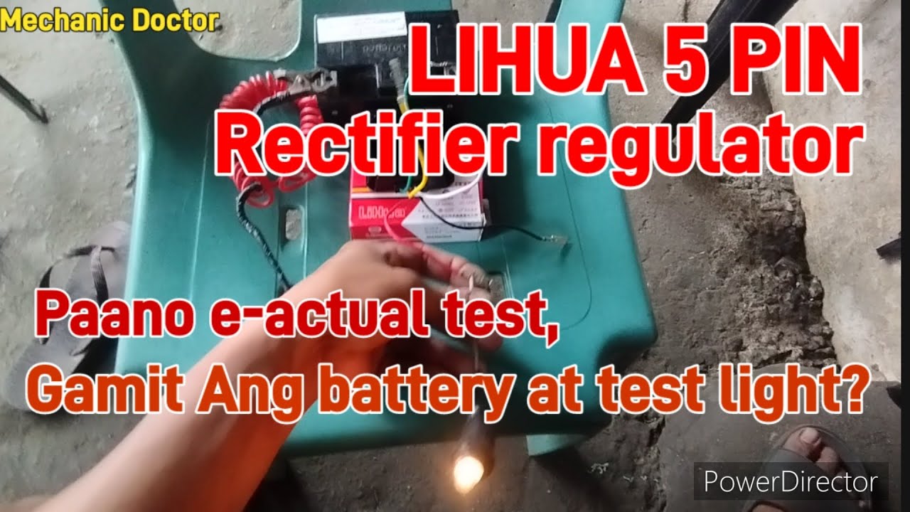 LIHUA 5 PIN RECTIFIER REGULATOR, Paano e-actual test,Gamit Ang battery at test light?