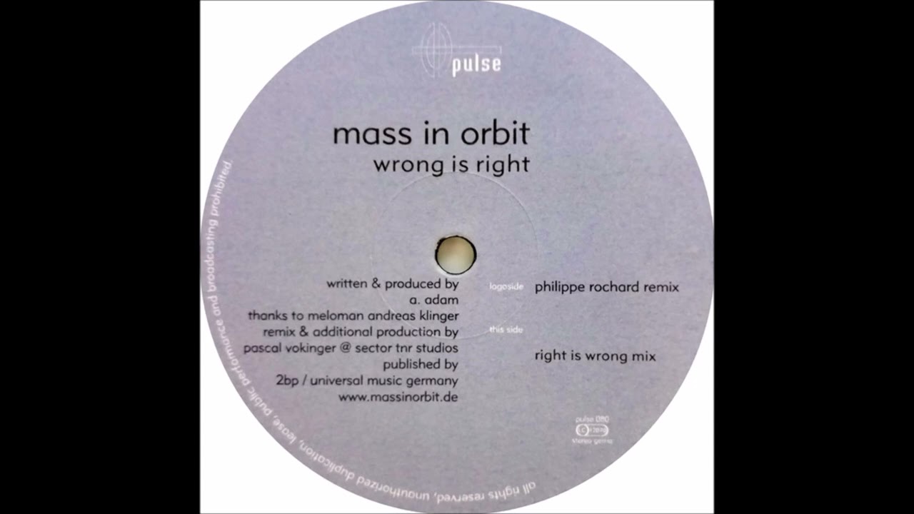 Mass In Orbit - Wrong Is Right (Right Is Wrong Mix)