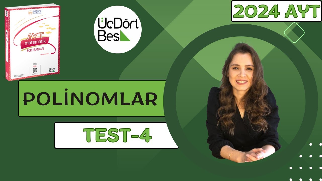 (2024) 345 AYT MATEMATİK | POLİNOMLAR TEST-4 | #yks2024 #aytmatematik #345