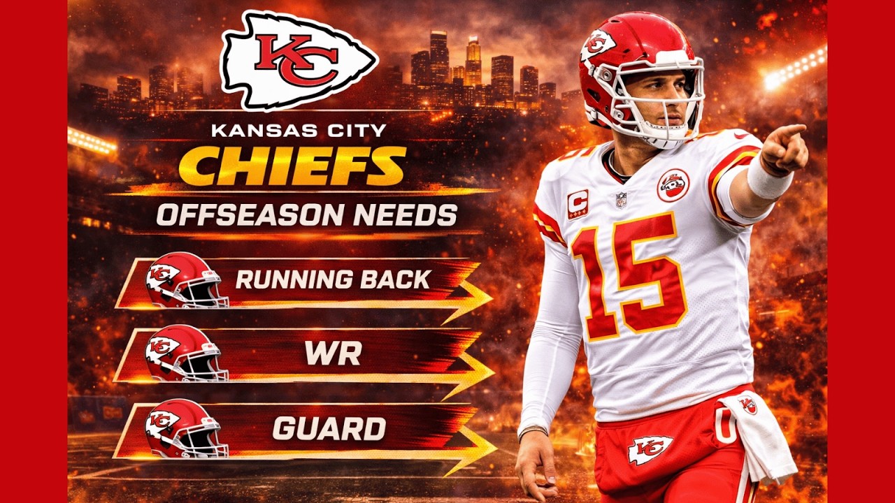 Kansas City Chiefs Offseason Needs