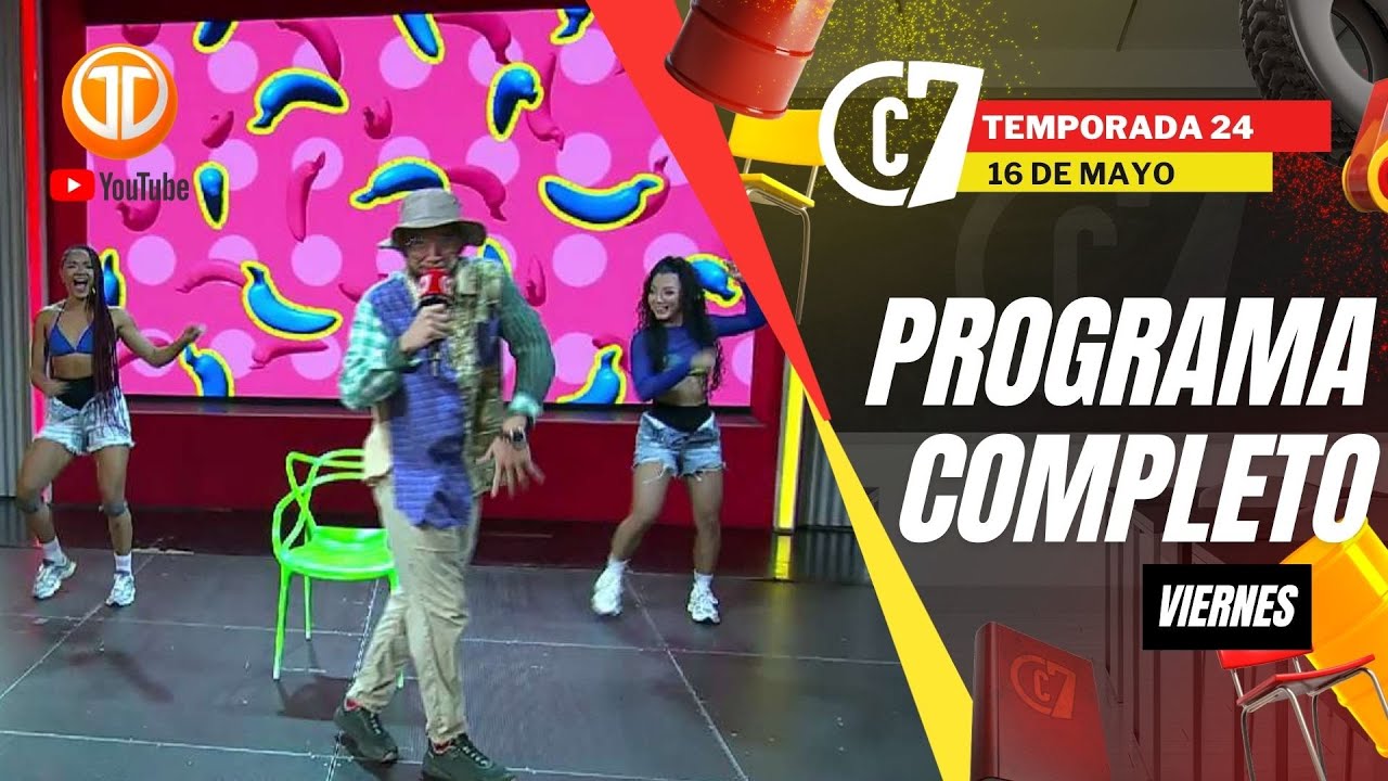 CALLE 7 PANAMÁ - 16 DE MAYO | PROGRAMA COMPLETO