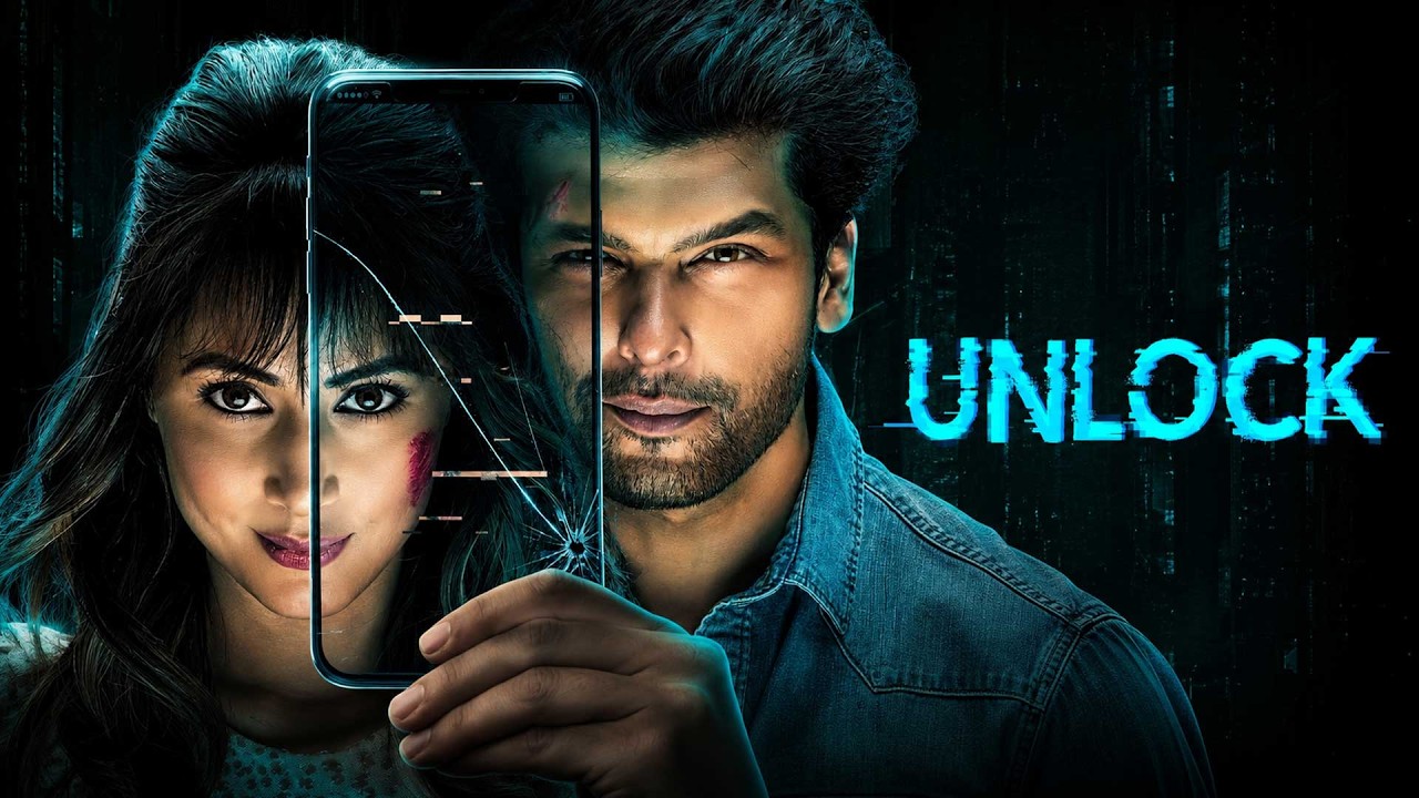 Unlock (2020) : Hindi Cyber-Thriller Full Movie | अनलॉक | Kushal Tandon | Hina Khan | Hindi Movie