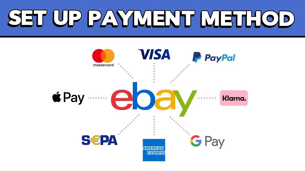 How to Set up Payment Method on Ebay (Easy Guide)