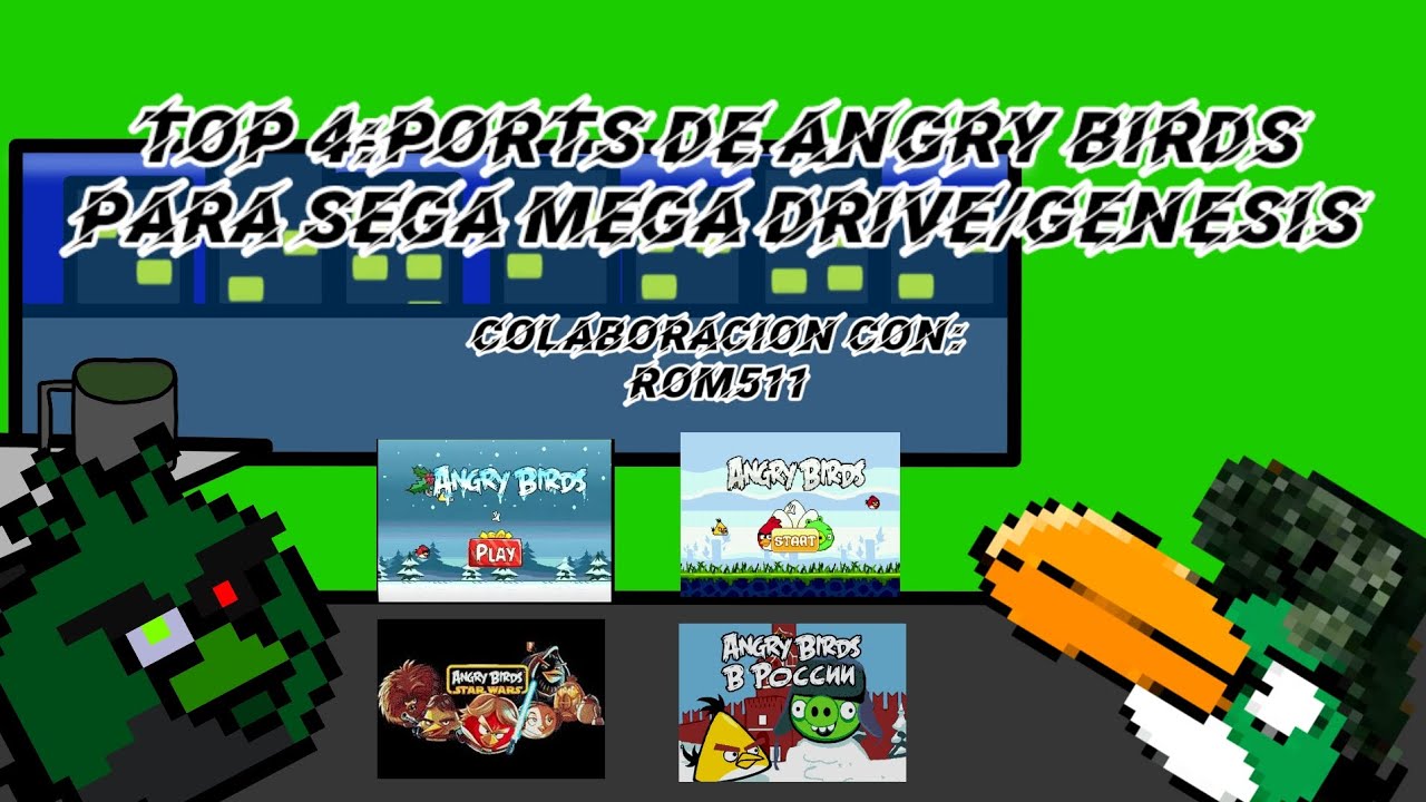 Top 4 Ports de Angry Birds Para Sega Mega drive/Génesis |Colaboración Con @Rom511hal|