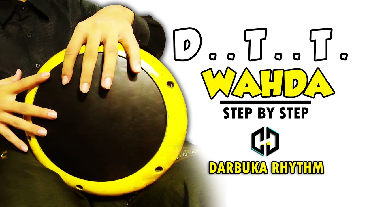 WAHDA || DARBUKA RHYTHM [Step By Step]