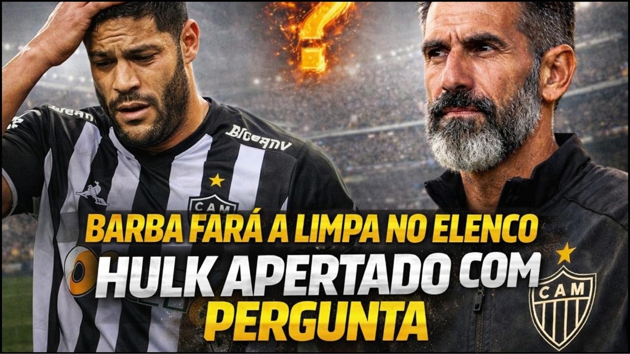 🔥BARBA FARA LIMPA NO ELENCO 😱 HULK APERTADO COM PERGUNTA PACOTÃO DE NOTÍCIAS DO GALO