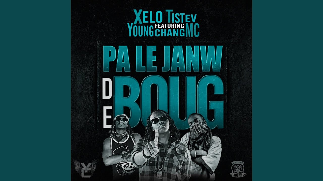 #PLJDB (Pa le janw de boug) (feat. Young Chang MC)