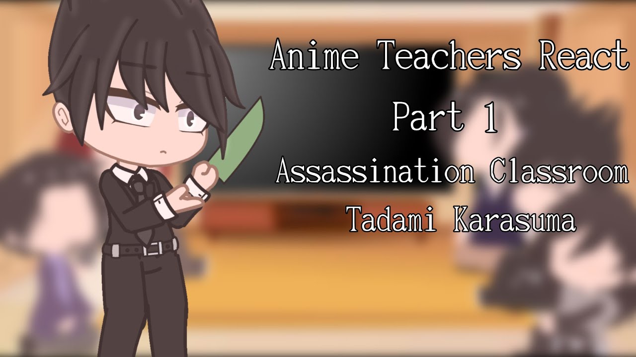 |Anime Teachers React|1/5|Assassination Classroom|Tadaomi Karasuma|Original|DISCONTINUED|