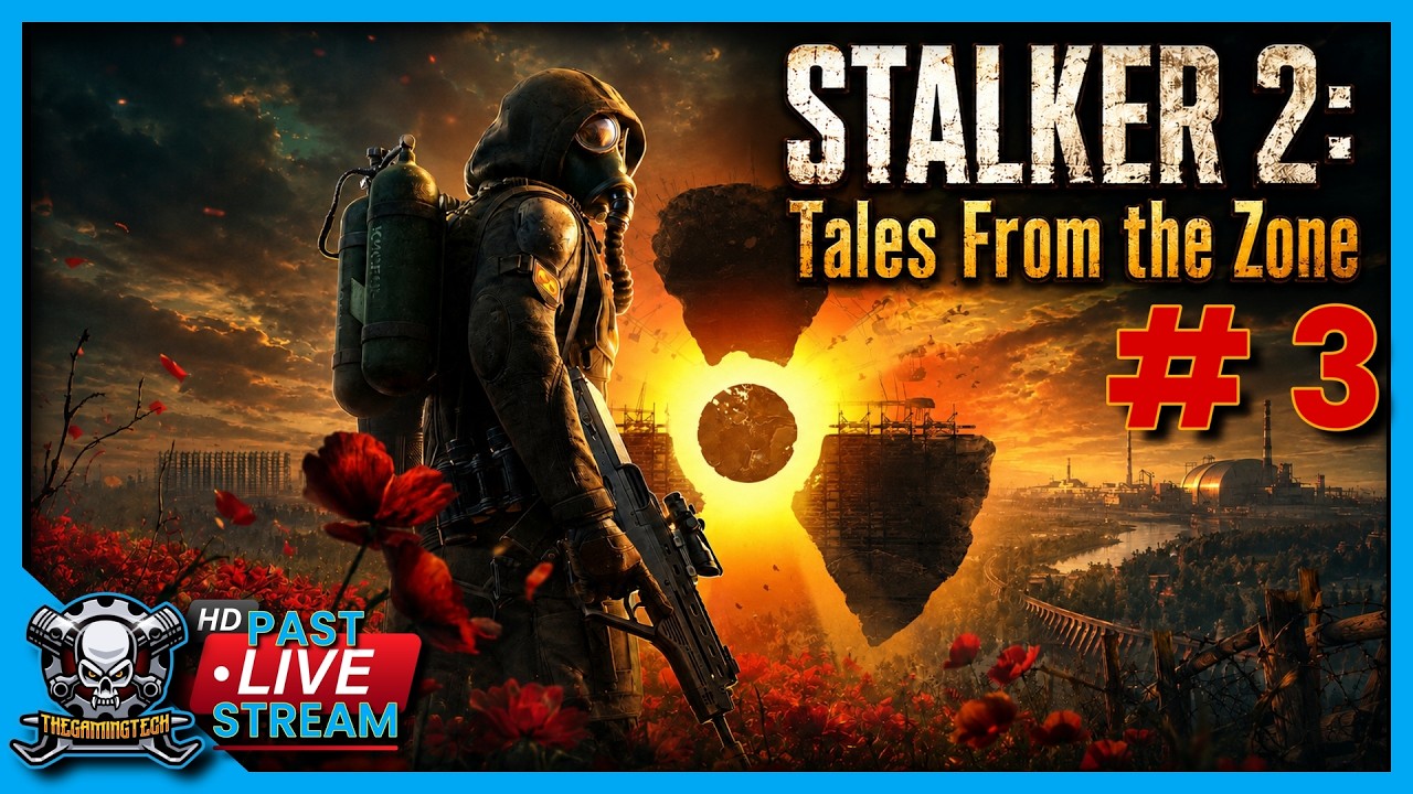 STALKER 2 Tales From the Zone - Part 3 - Live Stream