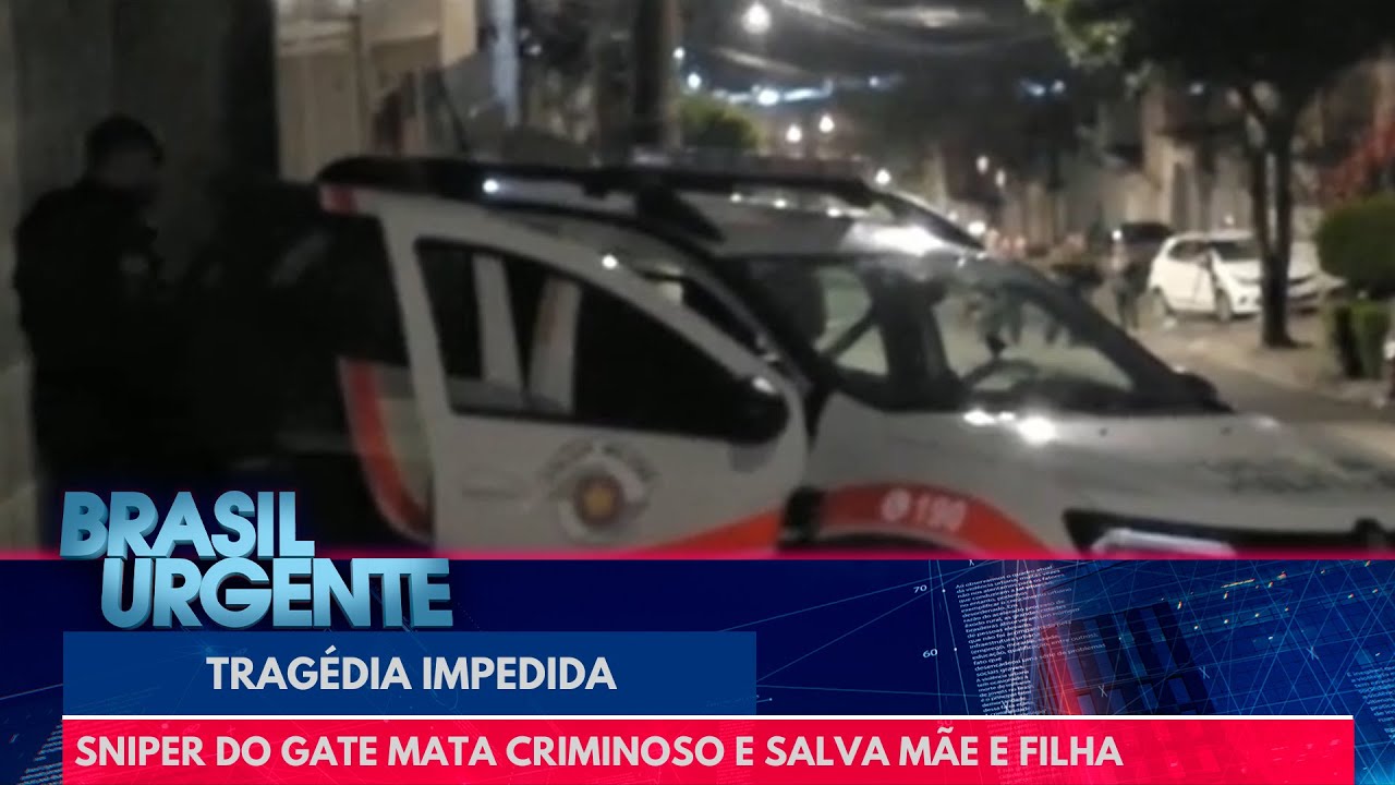 Sniper do Gate age e salva mãe e filha reféns em SP | Brasil Urgente