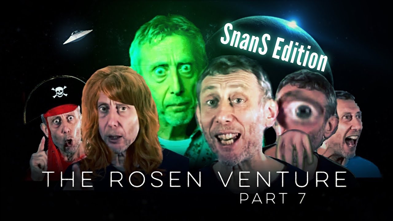 YTP - The Rosen Venture [Part 7] - SnanS Edition