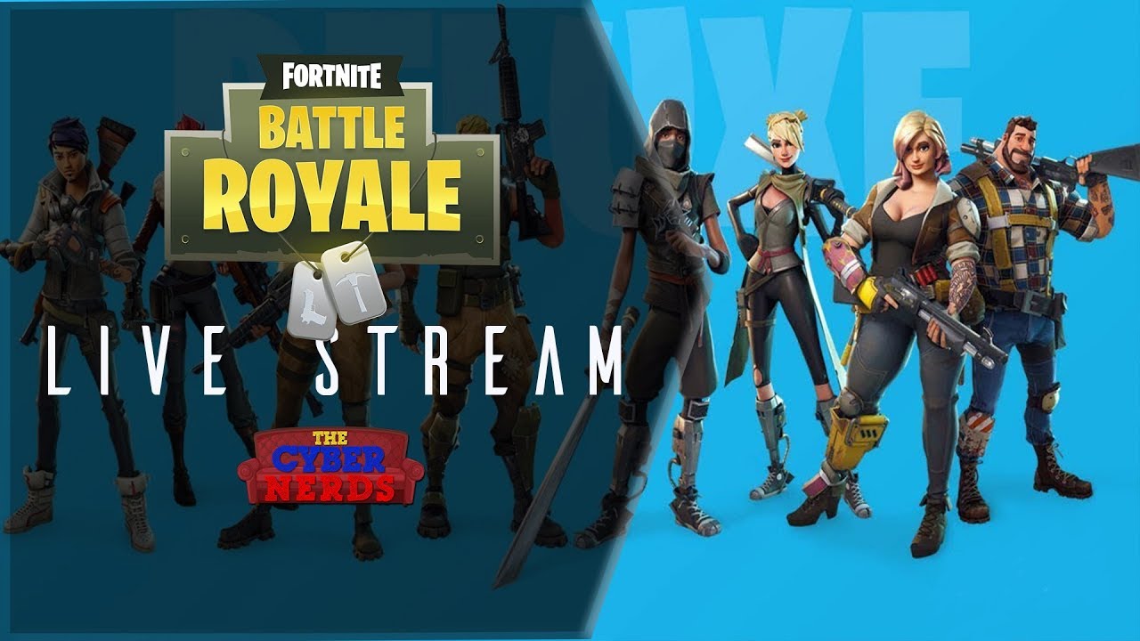 Fortnite: Battle Royale with The CyberNerds
