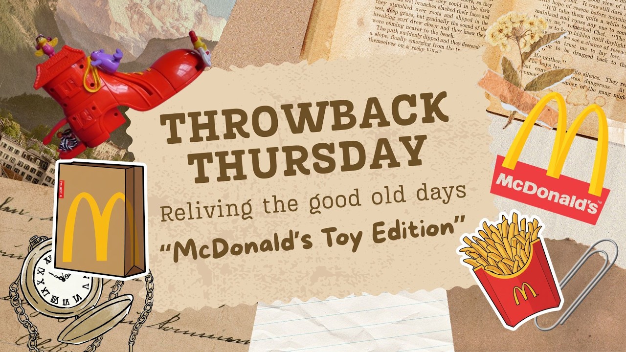 Throwback Thursday -  McDonald's Toy Edition