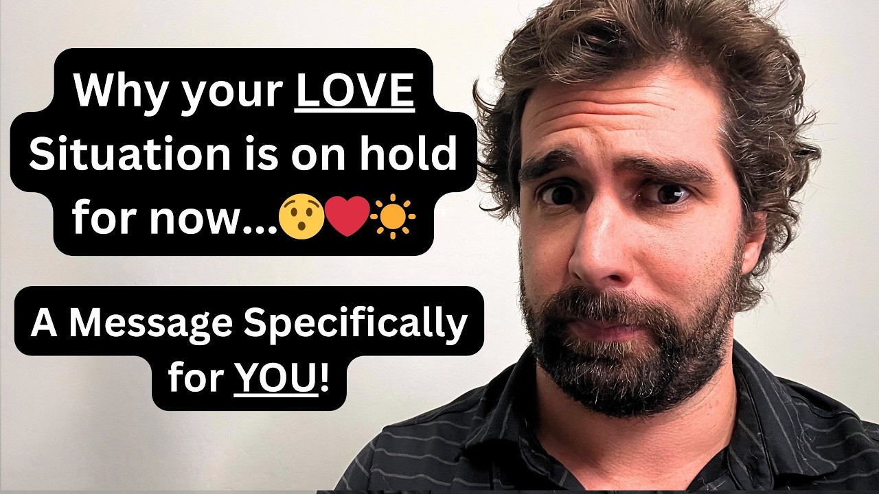 Your LOVE Situation is on hold until THIS happens...❤️🫨🌟