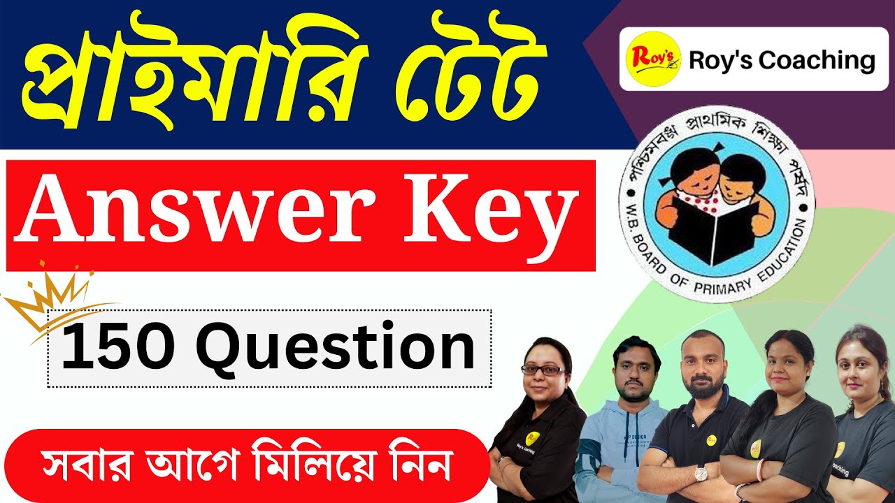 Primary TET 2022 Answer Key || WB Primary TET Answer Key || Roy's Coaching