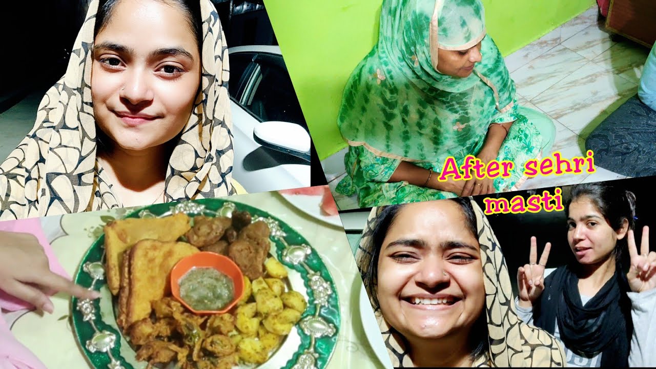 Sehri के बाद हमने बहुत मस्ती की, My Ramzan routine, Sehri to Iftaari, A Ramzan day #withme