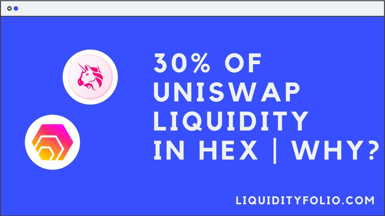 30% of Uniswap liquidity is locked in the HEX pool