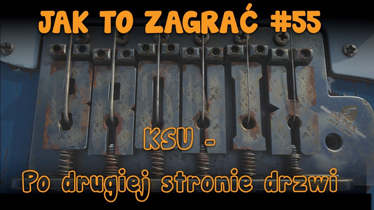 Po drugiej stronie drzwi - KSU - jak to zagrać