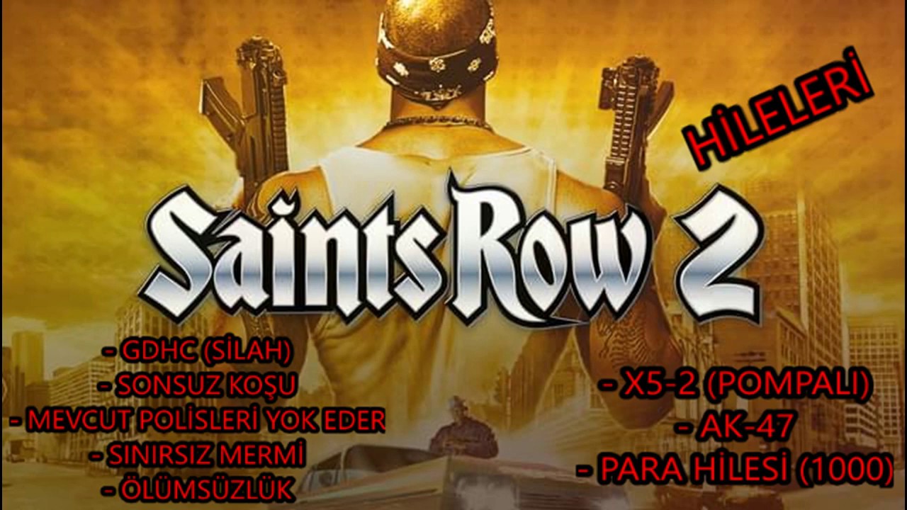 SAINTS ROW 2 HİLE KODLARI
