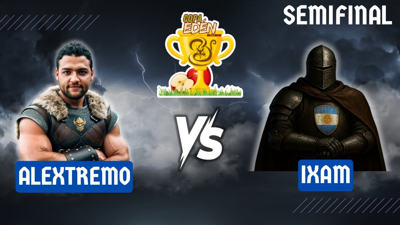 ⚔️ SEMIFINAL &ndash; Copa Ed&eacute;n vs IXAM (2K3 🇦🇷) | BO5 en la Divisi&oacute;n Pr&iacute;ncipes