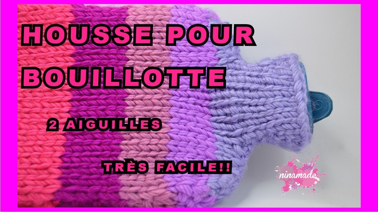 DIY.  Housse Pour Bouillotte //  Hot Water Bottle Cover With Two Needles