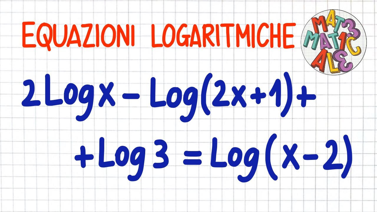 EQUAZIONI LOGARITMICHE 5 _ LE54