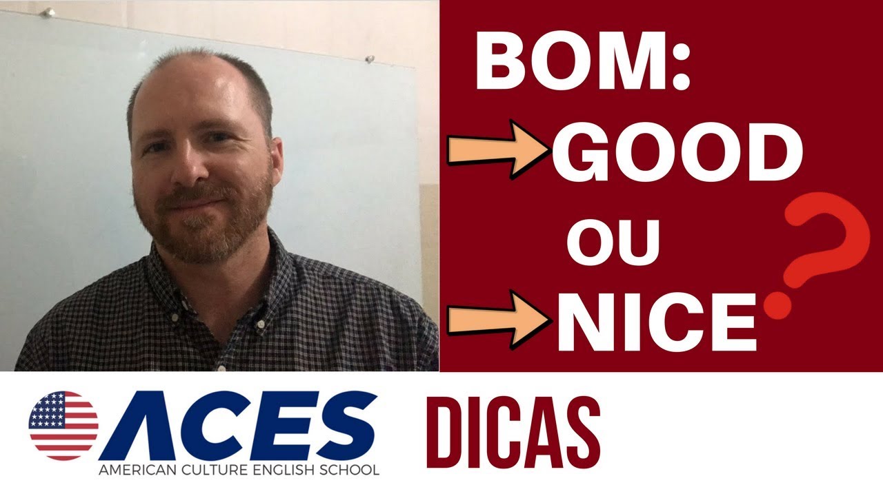 Good ou nice em inglês?
