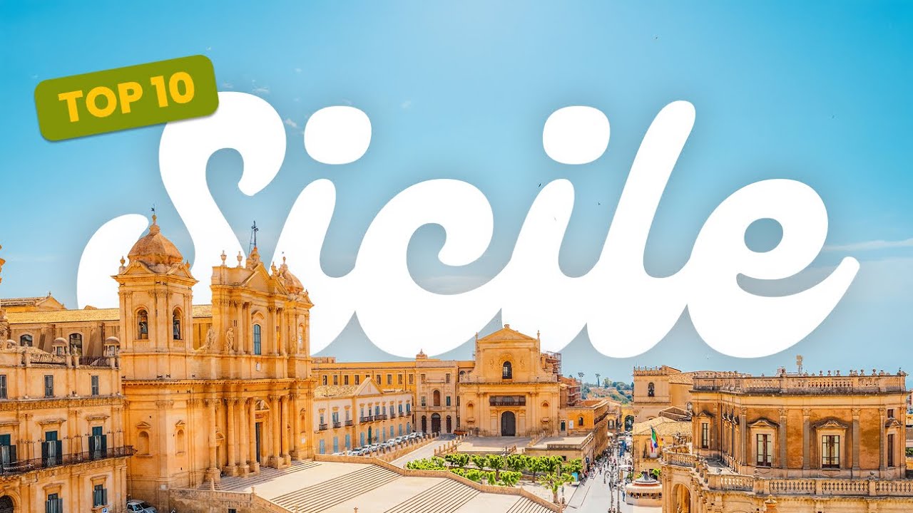 Top 10 des plus beaux lieux de Sicile