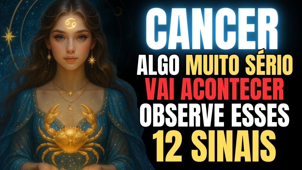 CÂNCER ♋ — 12 SINAIS DE QUE O UNIVERSO JÁ DECIDIU (E VOCÊ VAI PERCEBER AGORA)