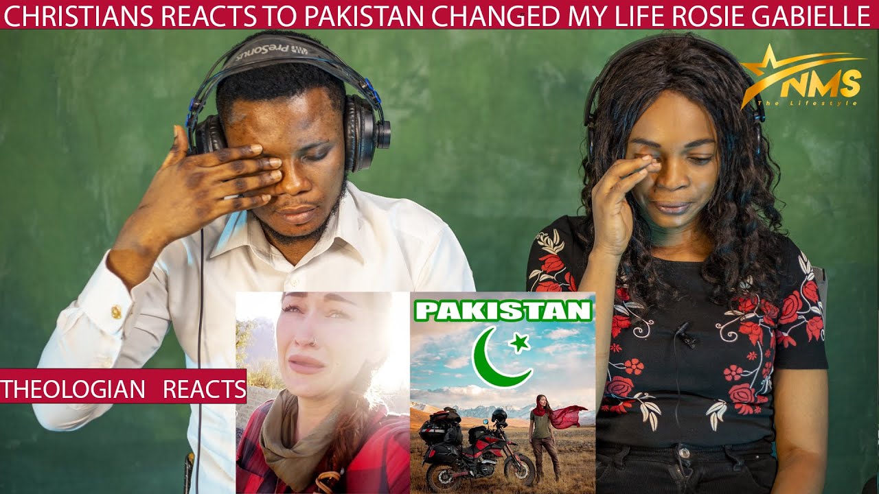 CHRISTIANS REACTS TO PAKISTAN CHANGED MY LIFE ROSIE GABIELLE