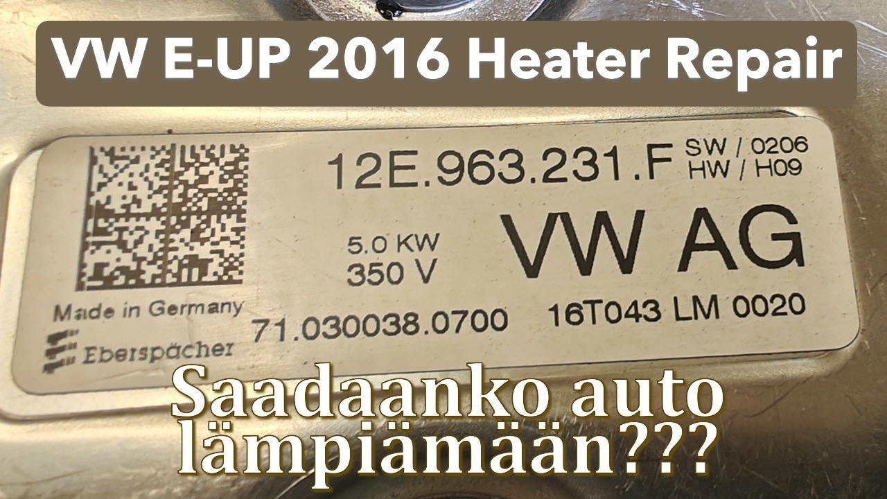 VW E-UP 2016 Lämmittimen korjaus / Heater Repair