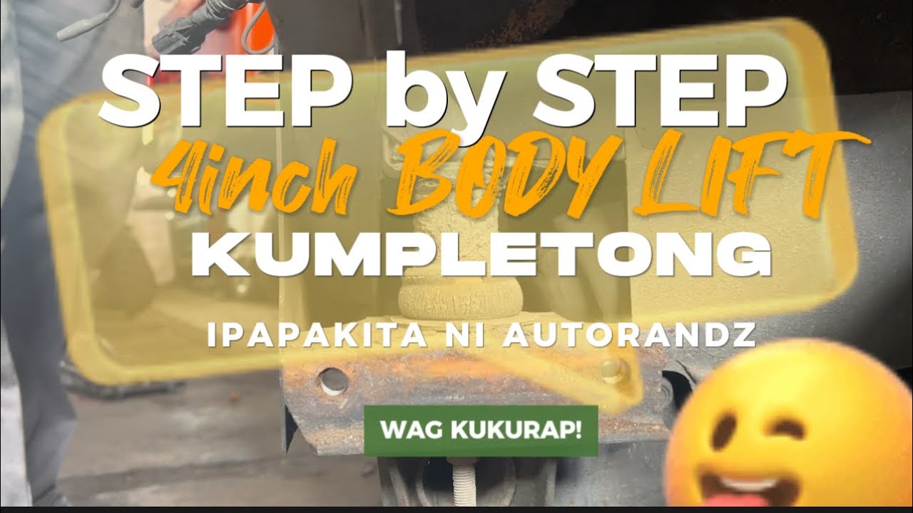 PAANO ANG TAMANG PROSESO NG PAG BODY LIFT NG SASAKYAN? ITUTURO NI AUTORANDZ