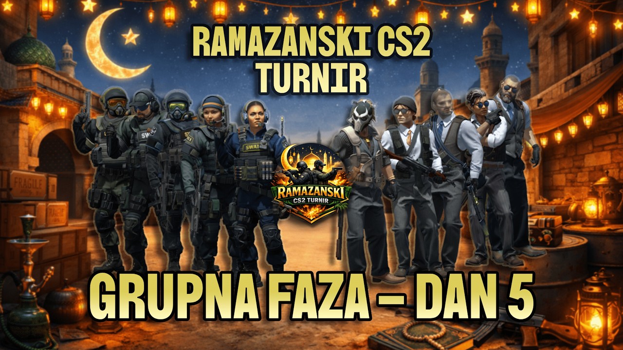 RAMAZANSKI CS2 TURNIR! DAN 5 - KUM SA KOSOVA VS BEYAZ