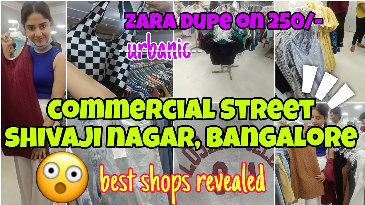 Commercial Street Bangalore | Where to shop | zara dupe | Shivaji Nagar market| 2023😍