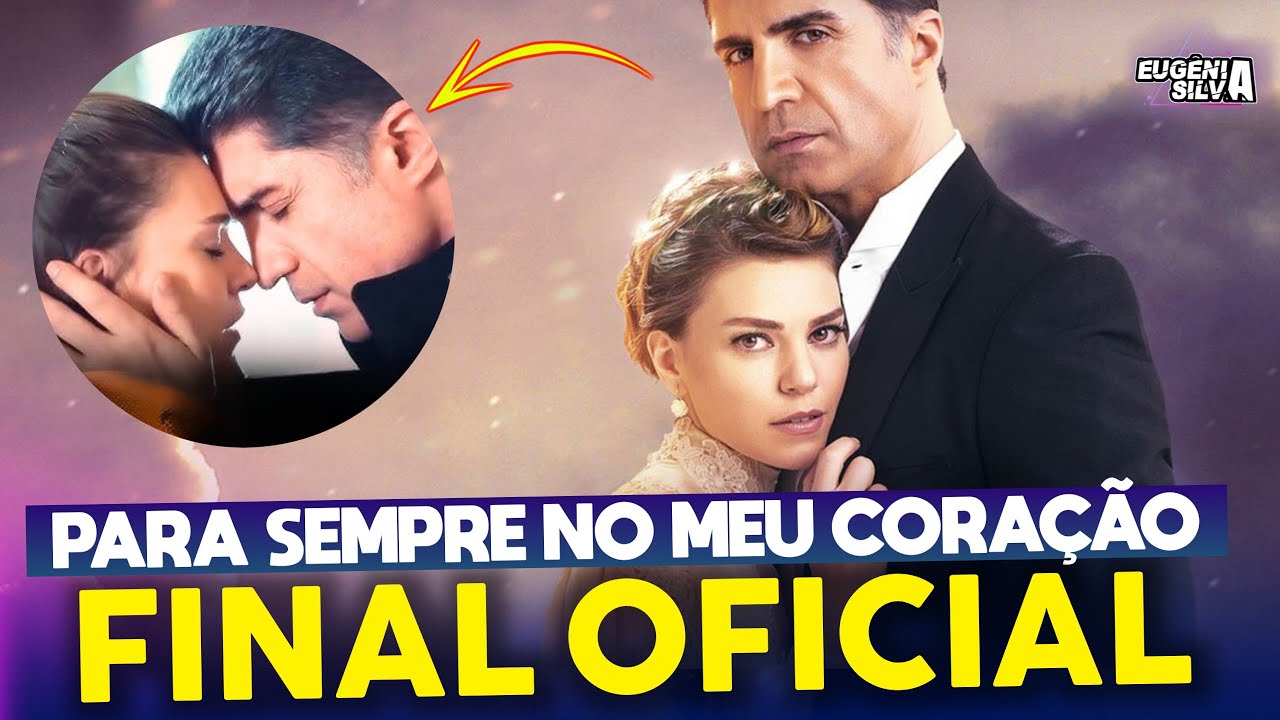 Final de Para Sempre no Meu Coração| Novela Turca na Netflix 