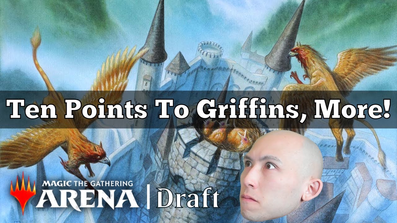 Ten Points To Griffins, More! | Wilds Of Eldraine Draft | MTG Arena