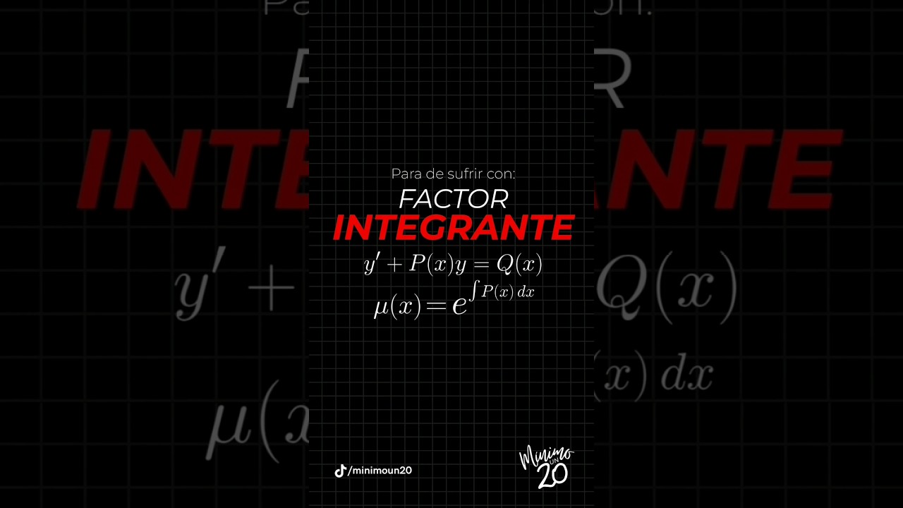 &iquest;C&oacute;mo resolver una ecuaci&oacute;n diferencial de primer orden con el m&eacute;todo del #factor #integrante?