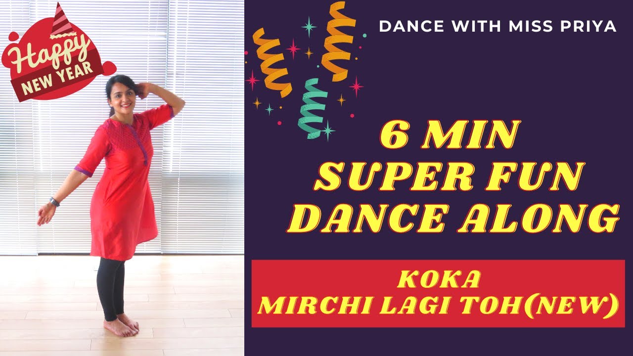 Koka | Mirchi Lagi Toh (NEW) | Super Fun Dance Along | Happy New year