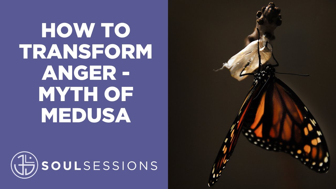 How to Transform Anger  - Myth of Medusa | Jungian Life Coaching