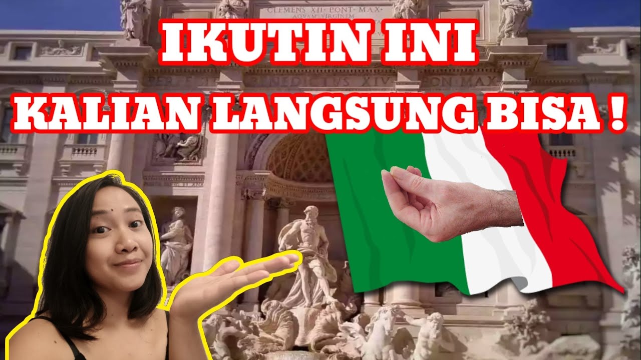 Italian Expressions | Ekspresi Orang Italia Kamu Perlu Tahu
