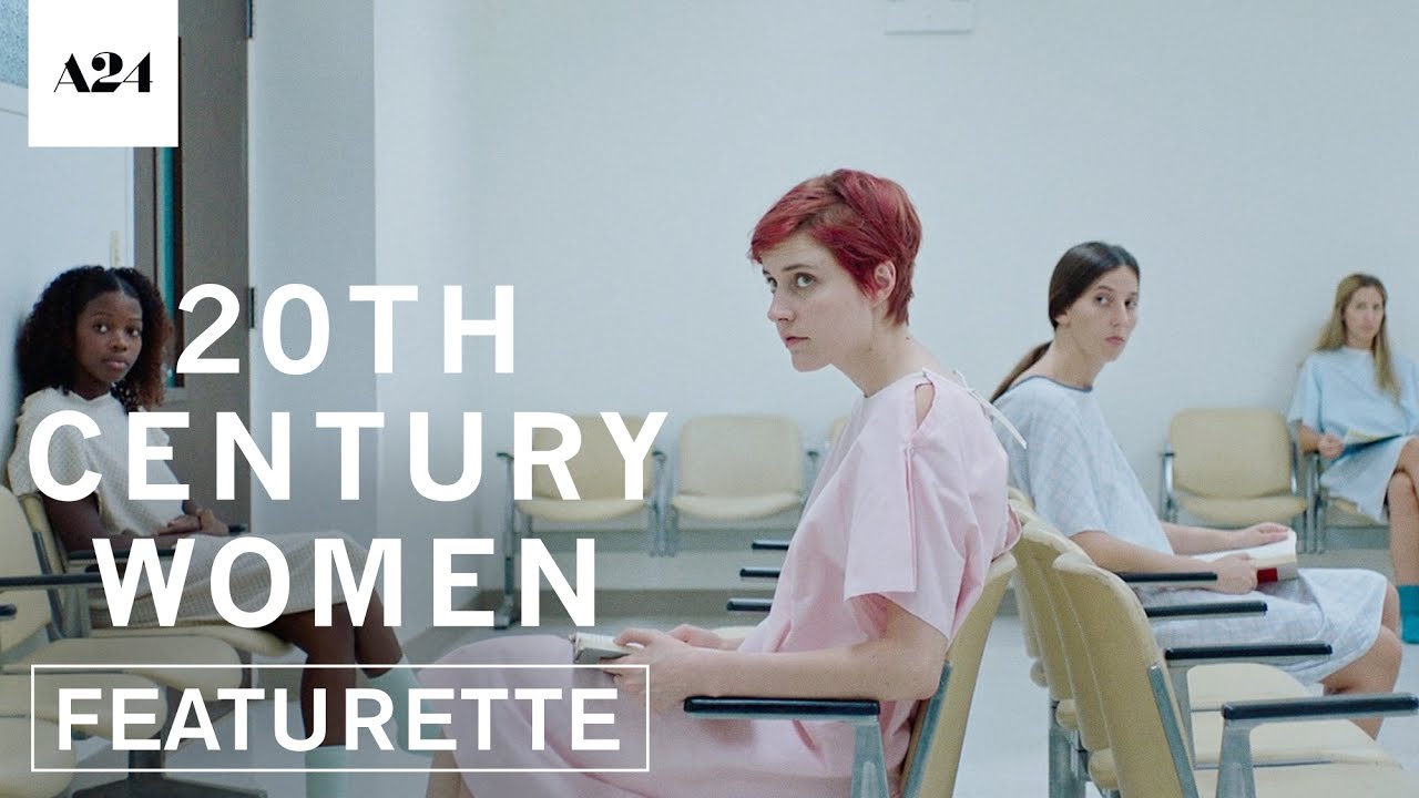 20th Century Women | Modern Women | Official Featurette HD | A24