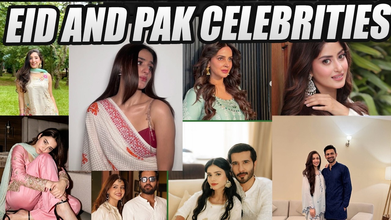 Pakistani Celebrities And Eid  Celebration | Eid ul Fitr 2026 | Fahad Mustafa | Mahira Khan