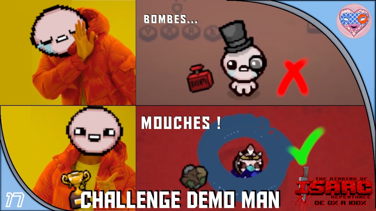 Ep°17. The Binding of Isaac Repentance, De 0% à 100%, challenge demo man : Bombes non, Mouches oui !