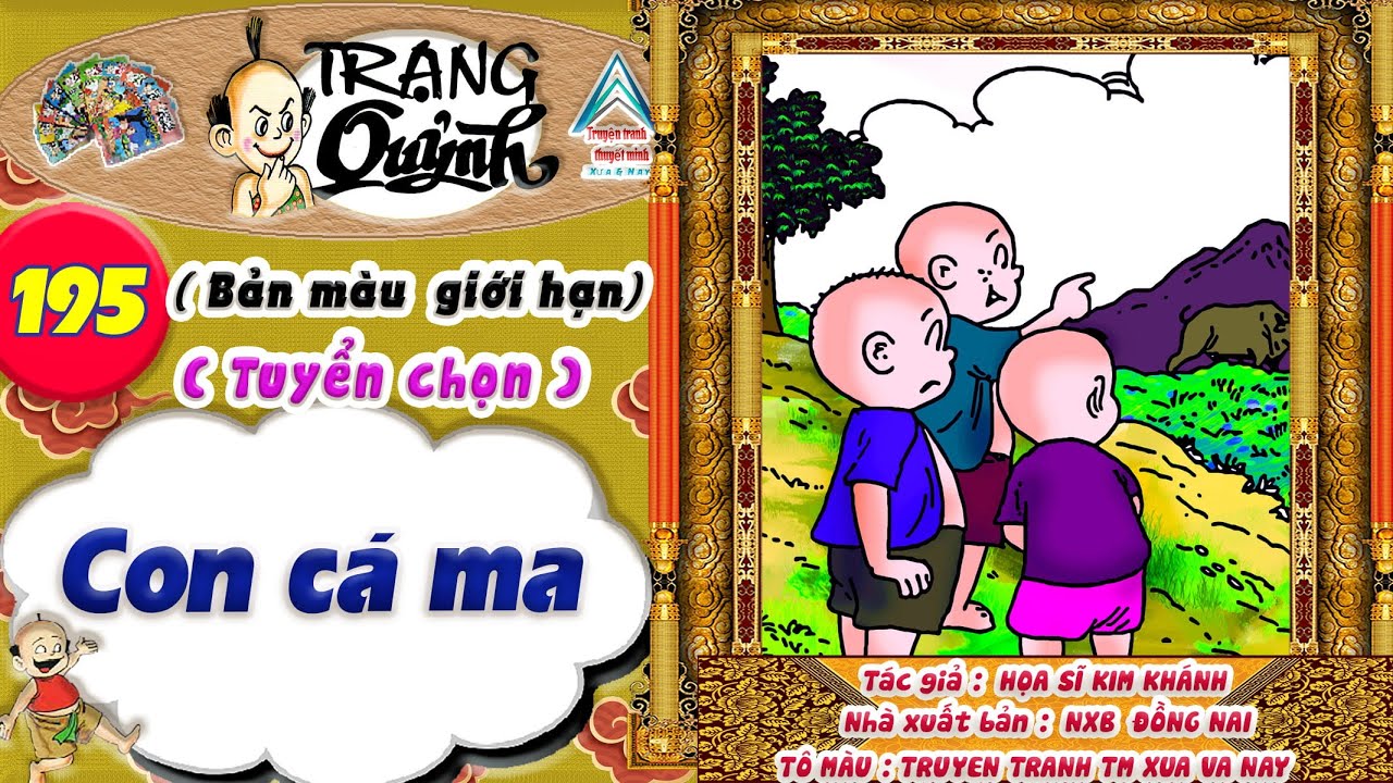 Trạng Quỷnh I Tập 195 I Bản màu giới hạn tuyển chọn: Con cá ma @Truyen tranh TM xua va nay