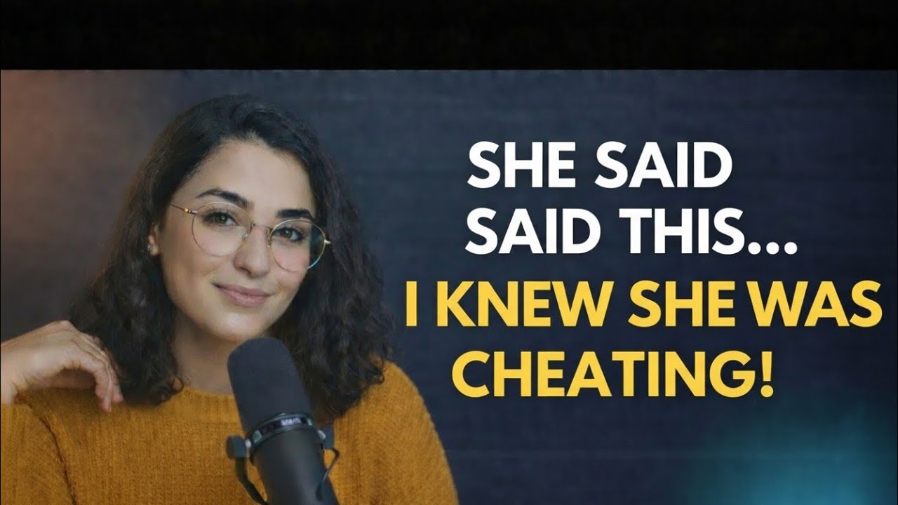 If She Says This, She’s CHEATING With Someone You KNOW _ Female Psychology_