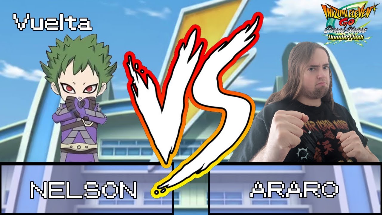 GL Araro vs GL Nelson (Vuelta) - Inazuma Eleven GO Chrono Stones Competitivo