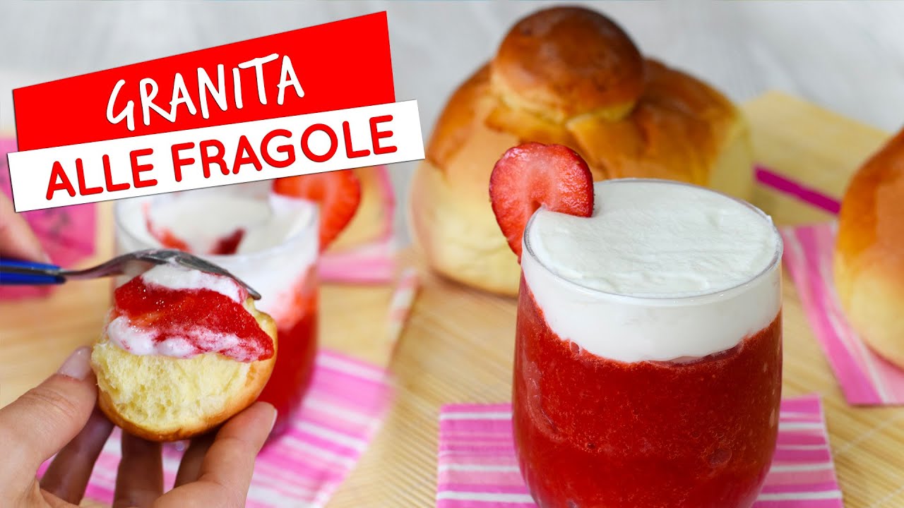 Granita siciliana alle fragole: ricetta facile e veloce senza gelatiera