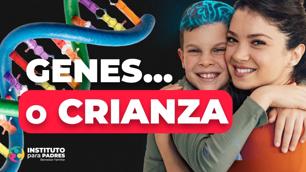 ¿Genes o crianza? Lo que realmente moldea la conducta de tu hijo (neurociencia)”